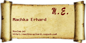 Machka Erhard névjegykártya